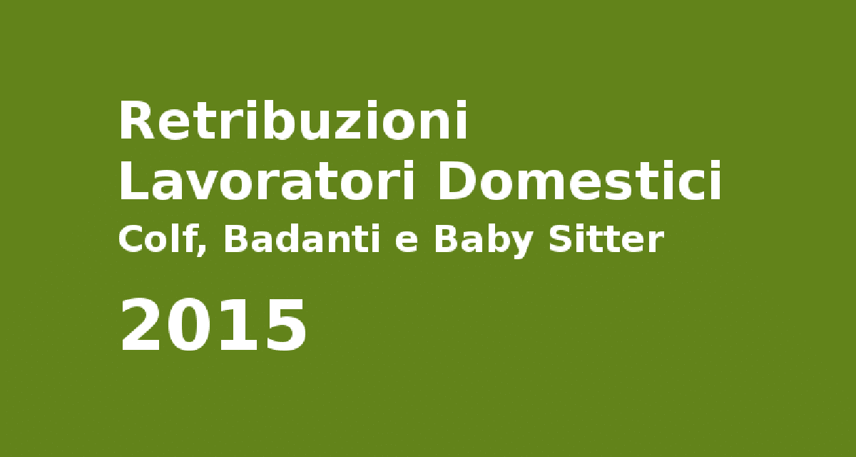 Ccnl Lavoro Domestico Minimi Retributivi 2015 Lavoro E Diritti