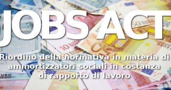 Riordino della normativa in materia di ammortizzatori sociali in costanza di rapporto di lavoro