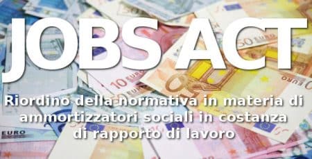 Riordino della normativa in materia di ammortizzatori sociali in costanza di rapporto di lavoro