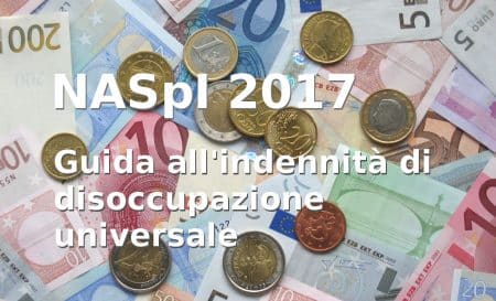 Naspi 2017, guida all'indennità di disoccupazione universale