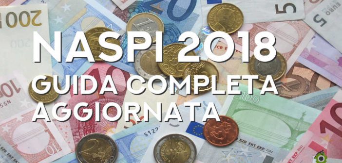 NASpI 2018 INPS, requisiti durata importo e novità sulla disoccupazione