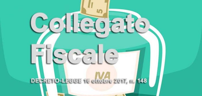 Collegato Fiscale Legge di Bilancio 2018, decreto pubblicato in Gazzetta