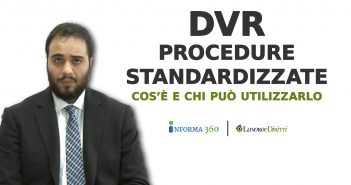 DVR con Procedure Standardizzate, cos'è e chi può utilizzarlo