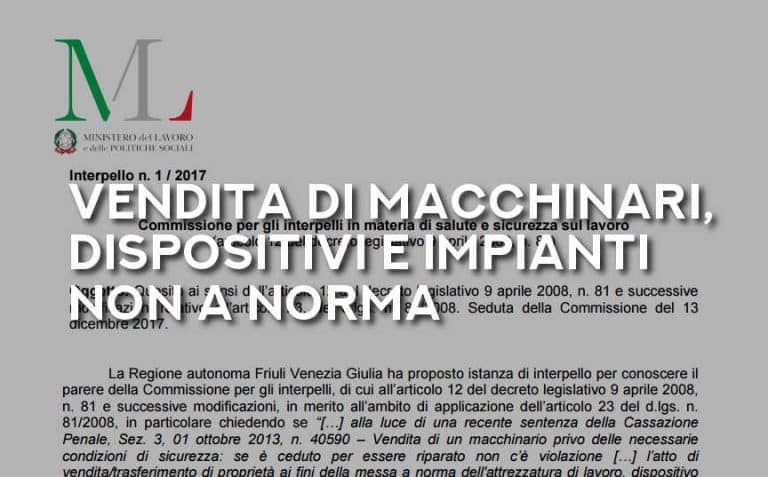 Sicurezza lavoro: vendita di attrezzature e macchinari non a norma