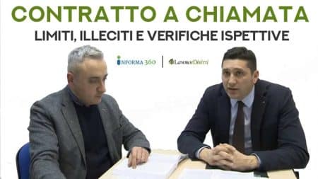 Contratto a chiamata: come funziona, limiti, divieti e attività ispettiva (video)