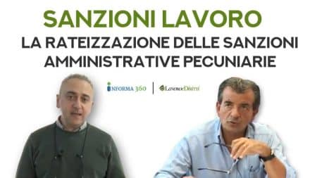 Rateizzazione delle sanzioni da lavoro, cosa c'è da sapere (video)