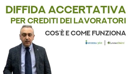 Diffida accertativa per crediti dei lavoratori, cos'è e come funziona