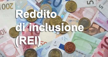 ReI Reddito di inclusione 2018: requisiti di accesso e modalità di fruizione