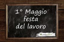 Primo maggio è la festa del lavoro