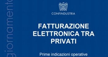 Fatturazione elettronica tra privati, vademecum di Confindustria