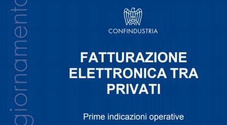 Fatturazione elettronica tra privati, vademecum di Confindustria