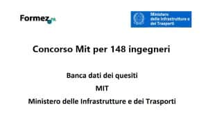 Concorso Mit per 148 ingegneri, banca dati quiz