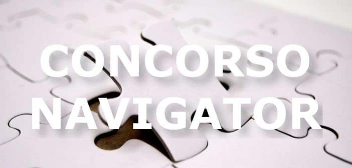 Concorso Navigator, domanda in scadenza l'8 maggio: bando e requisiti