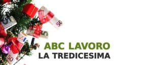 Tredicesima mensilità: cos’è, a chi spetta, quando arriva e come si calcola in busta paga Tredicesima 2021