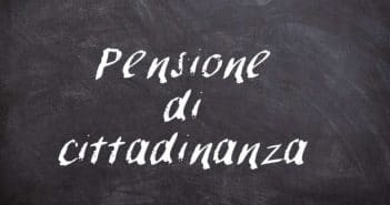 pensioni di cittadinanza