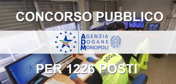 Concorso Agenzie delle Dogane 1226 posti
