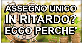 Assegno Unico in ritardo