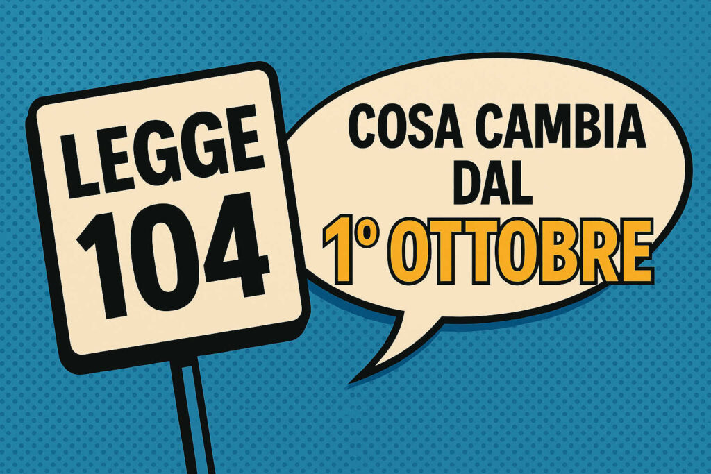 legge 104 novità 1 ottobre 2025