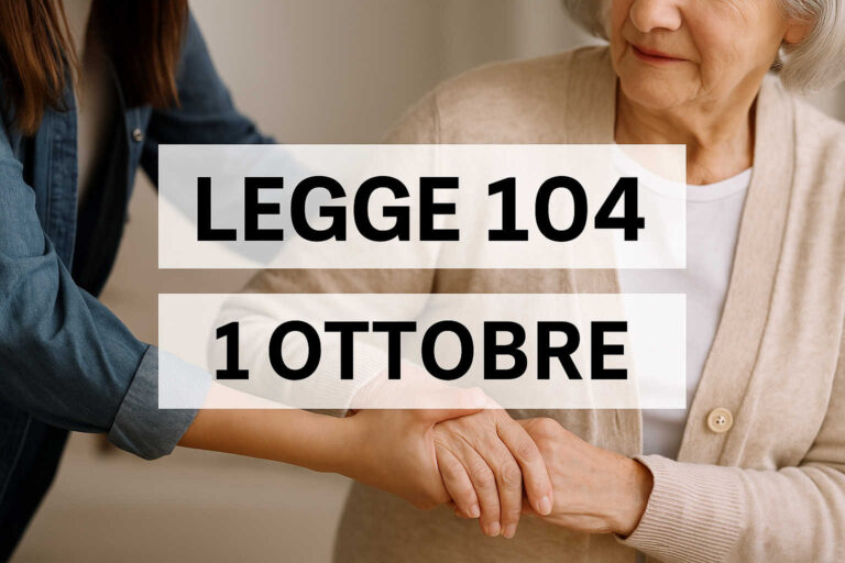 Legge 104, tutte le novità dal 1° ottobre e cosa cambia nel 2026