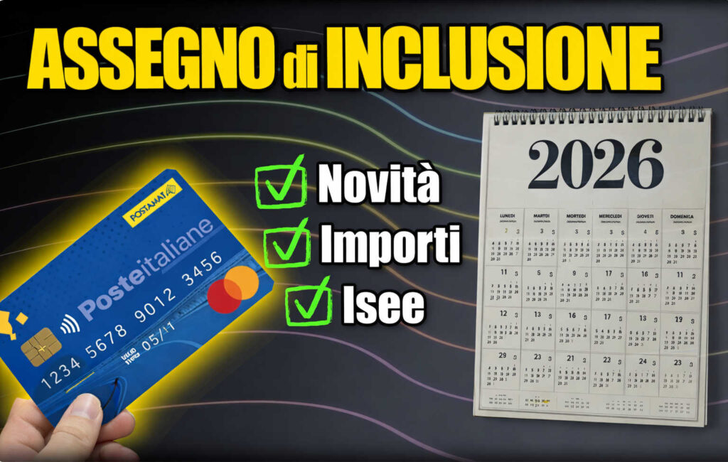 Assegno di Inclusione 2026, carta ADI e calendario: novità su importi, ISEE e pagamenti