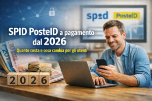 SPID PosteID a pagamento dal 2026, costo 6 euro annui: utenti accedono ai servizi digitali con smartphone e PC
