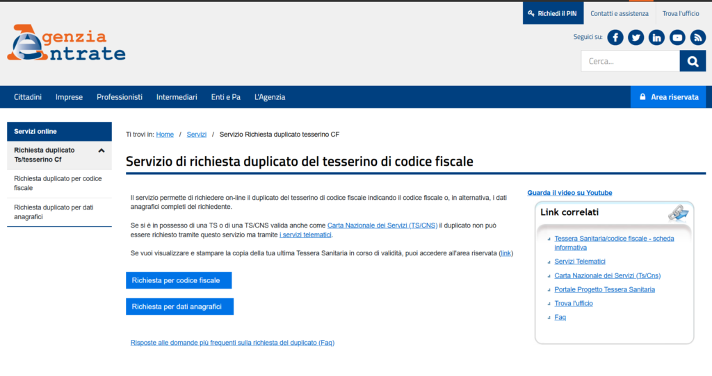 Il servizio permette di richiedere on-line il duplicato del tesserino di codice fiscale indicando il codice fiscale o, in alternativa, i dati anagrafici completi del richiedente.